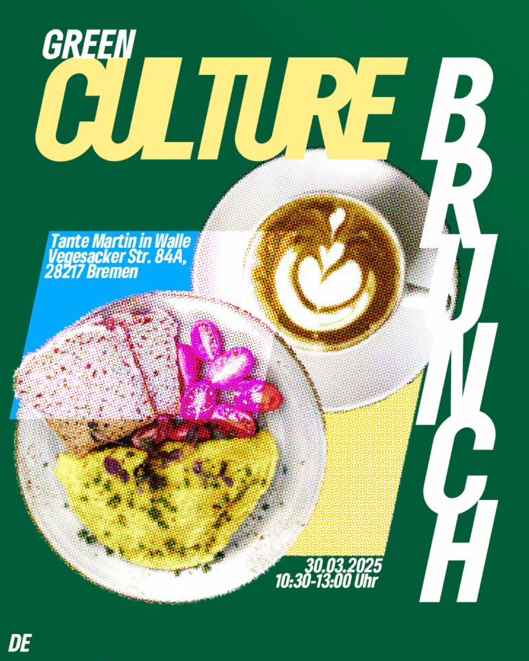 Green Culture Brunch: Gemeinsam bunt und Grün!