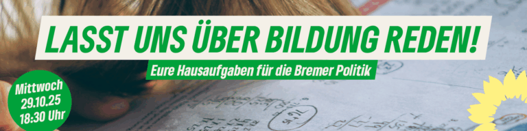 Lasst uns über Bildung reden: Eure Hausaufgaben für die Bremer Politik
